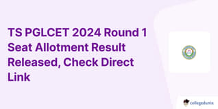 TS PGLCET 2024 Round 1 Seat Allotment Result Released, Check Direct Link